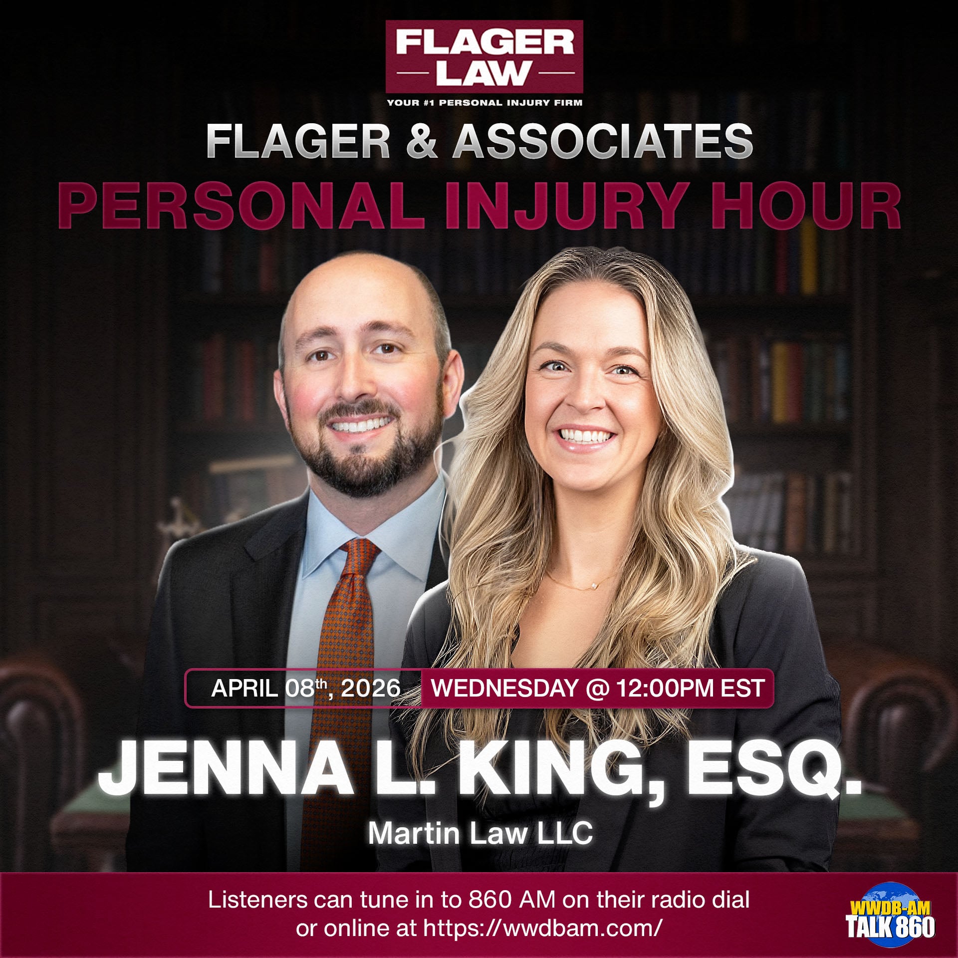 Flager Law Personal Injury Hour with Adam Flager and Jenna King on WWDB Talk 860, 4-8-26